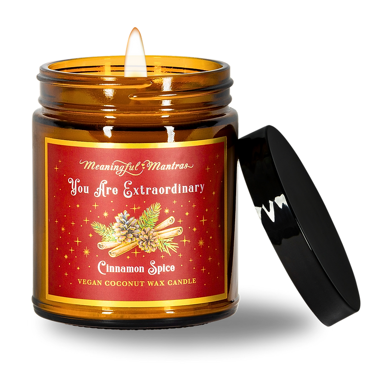 You Are Extraordinary - Cinnamon Spice Candle
